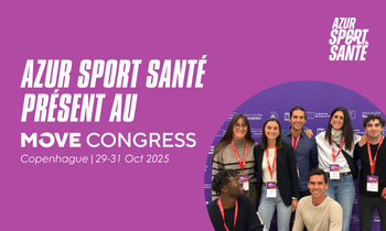 MOVE Congress 2025 - Azur Sport Santé au cœur du mouvement !