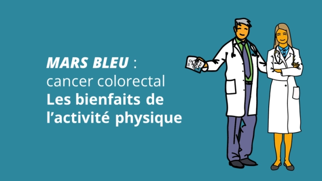 Mars Bleu : les bienfaits de l'activité physique sur le cancer colorectal