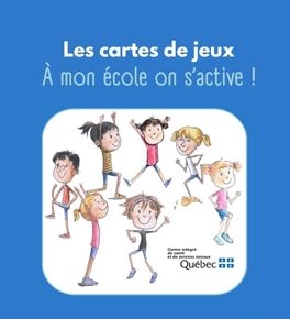 Pause active: cartes-jeux "À mon école on s’active"