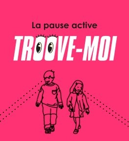 Pause active : "Troove-moi"