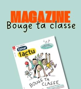 Le magazine: "Bouge ta classe"
