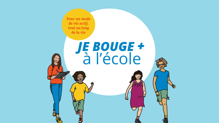 JE BOUGE + à l’école : Des ressources pour lutter contre la sédentarité en milieu scolaire !