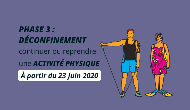 Déconfinement – Phase 3 : poursuivre ou reprendre une activité physique à partir du 23 juin 2020