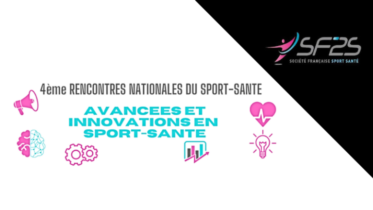 4ème édition des  Rencontres Nationales du Sport-Santé “Avancées et Innovations dans le Sport-Santé”