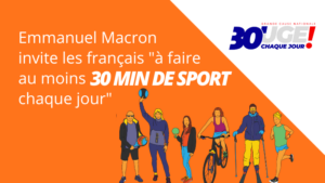 Emmanuel Macron invite les français à faire au moins 30 min de sport chaque jour