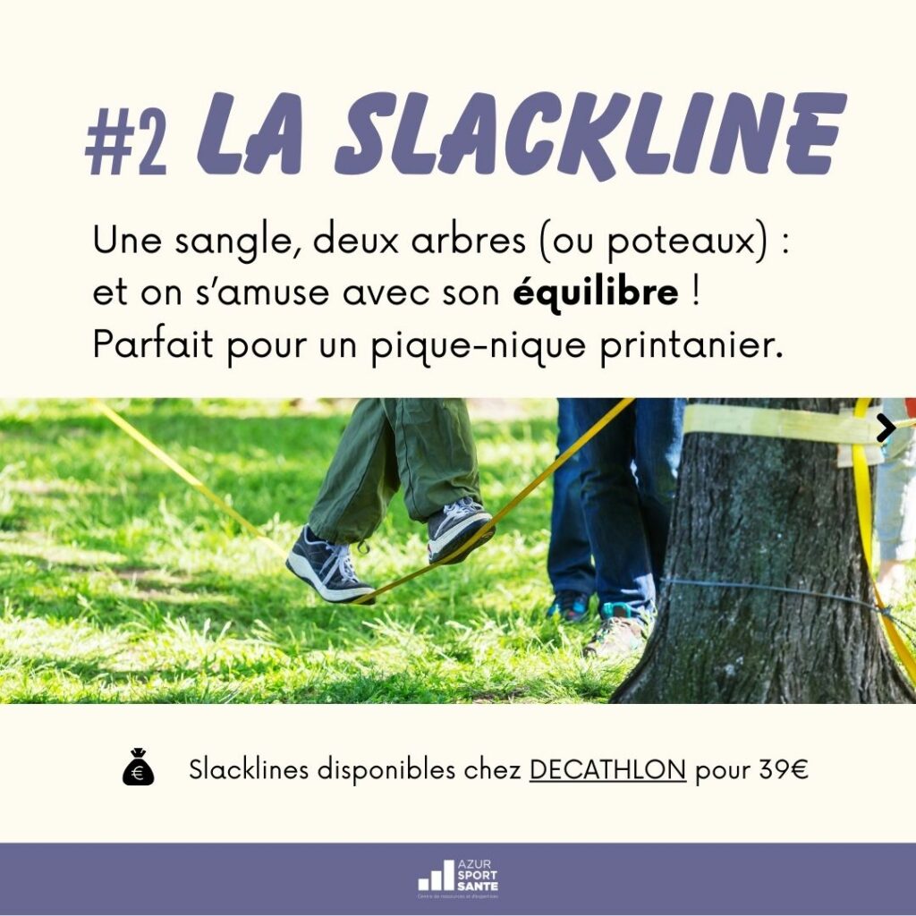 La slackline est une activité physique consistant à marcher et à réaliser des mouvements sur une sangle élastique tendue entre deux points d'ancrage, demandant équilibre, coordination et concentration.