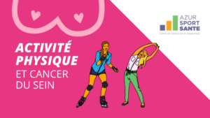 Activité physique adaptée et cancer du sein