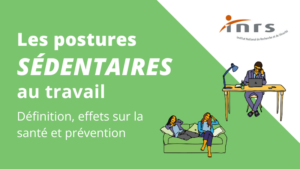 Les postures sédentaires au travail