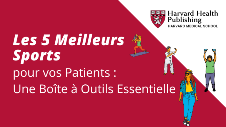 Les 5 Meilleurs Sports pour vos patients selon Harvard