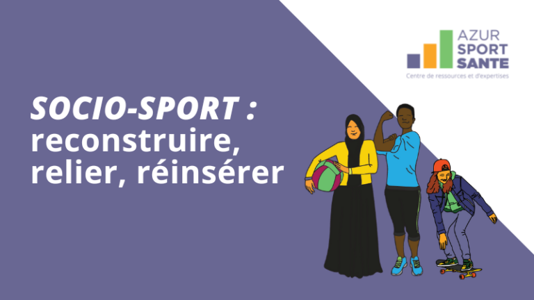 Socio-sport : levier d’inclusion, de santé et de résilience